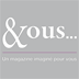 & Vous...